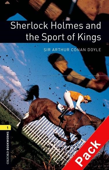 SHERLOCK HOLMES AND THE SPORT OF KINGS BOOKWORMS 1 | 9780194788885 | DOYLE, ARTHUR CONAN