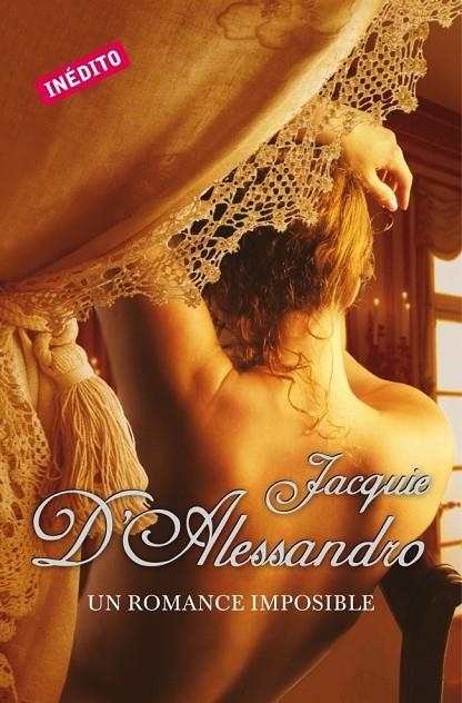 ROMANCE IMPOSIBLE, UN | 9788483466674 | ALESSANDRO, JACQUIE D'