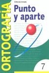 PUNTO Y APARTE 7 | 9788478872534 | BELTRÁN BALAGUER, ÁNGELES ... [ET AL.]