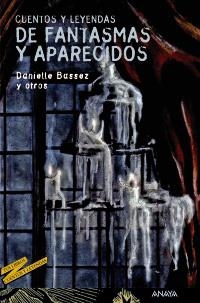 CUENTOS Y LEYENDAS DE FANTASMAS Y APARECIDOS | 9788466777131 | BASSEZ, DANIELLE