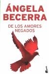 DE LOS AMORES NEGADOS (NF) | 9788408079156 | BECERRA, ANGELA