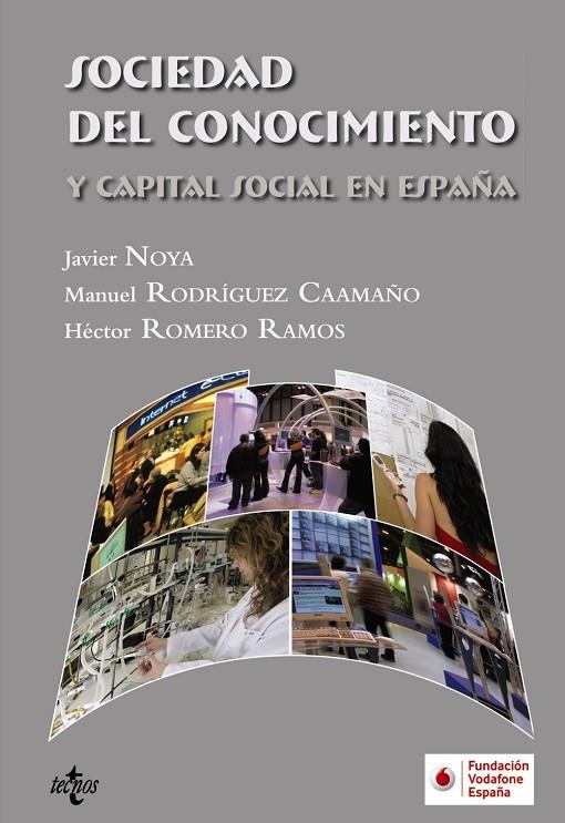 SOCIEDAD DEL CONOCIMIENTO Y CAPITAL SOCIAL EN ESPAÑA | 9788430947027 | NOYA, JAVIER