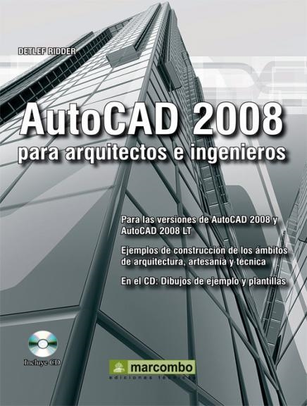 AUTOCAD 2008 PARA ARQUITECTOS E INGENIEROS + CD | 9788426714671 | RIDDER, DETLEF