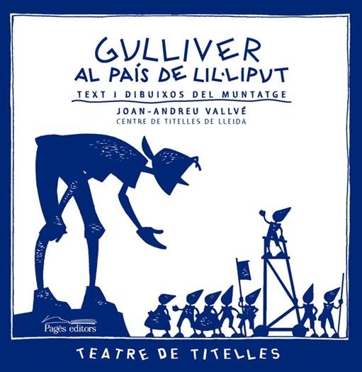 GULLIVER AL PAIS DE LIL.LIPUT | 9788497796439 | VALLVE, JOAN ANDREU