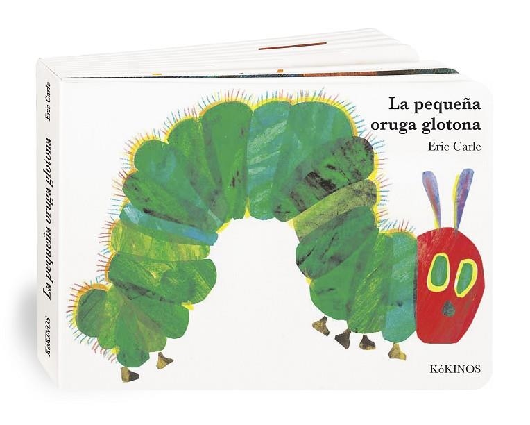 PEQUEÑA ORUGA GLOTONA, LA | 9788496629684 | CARLE, ERIC