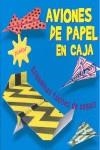 AVIONES DE PAPEL EN CAJA | 9788431538446 | PENBERTHY, IAN