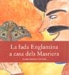 FADA ENGLANTINA A CASA DELS MASRIERA, LA | 9788460645252 | MERCADER, ASSUMPTA