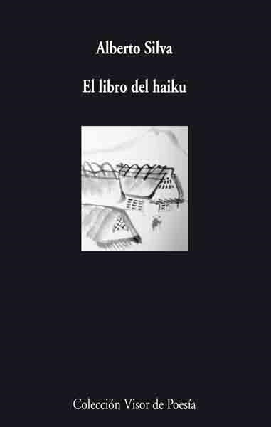 LIBRO DEL HAIKU, EL | 9788475226804 | SILVA, ALBERTO