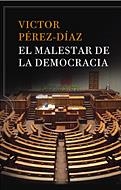 MALESTAR DE LA DEMOCRACIA, EL | 9788484329862 | PEREZ-DIAZ, VICTOR