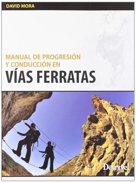 VIAS FERRATAS | 9788498292602 | MORA, DAVID