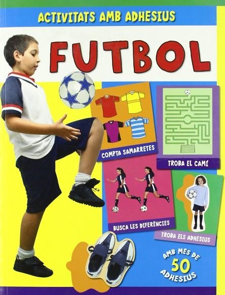 FUTBOL ACTIVITATS AMB ADHESIUS | 9788479422097 | PRIDDY R