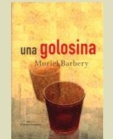 UNA GOLOSINA | 9788484180890 | BARBERY, MURIEL