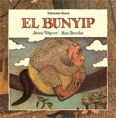 BUNYIP, EL | 9788493991258 | WAGNER, JENNY - BROOOKS, RON