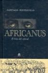 AFRICANUS : EL HIJO DEL CONSUL | 9788493353094 | POSTEGUILLO, SANTIAGO