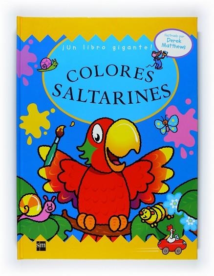 COLORES SALTARINES | 9788467522884 | MATTHEWS, DEREK