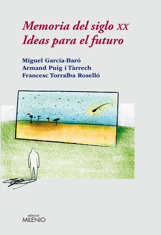 MEMORIA DEL SIGLO XX IDEAS PARA EL FUTURO | 9788497432535 | AAVV