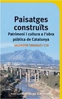 PAISATGES CONSTRUÏTS | 9788484153795 | TARRAGO I CID