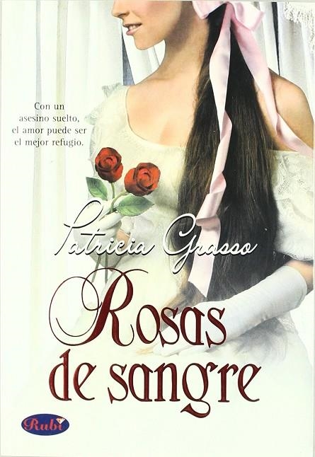 ROSAS DE SANGRE | 9789500204279 | GRASSO, PATRICIA