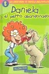 DANIELA Y EL PERRO ABANDONADO | 9788493605346 | PUYA, PALOMA