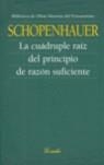 CUADRUPLE RAIZ DEL PRINCIPIO DE RAZON SUFICIENTE, LA | 9789500395588 | SCHOPENHAUER