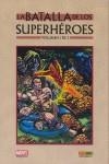 BATALLA DE LOS SUPERHEOES 1 / 2 | 9788496991798 | THOMAS, ROY / ENGLEHART, STEVE / LIEBER, LARRY