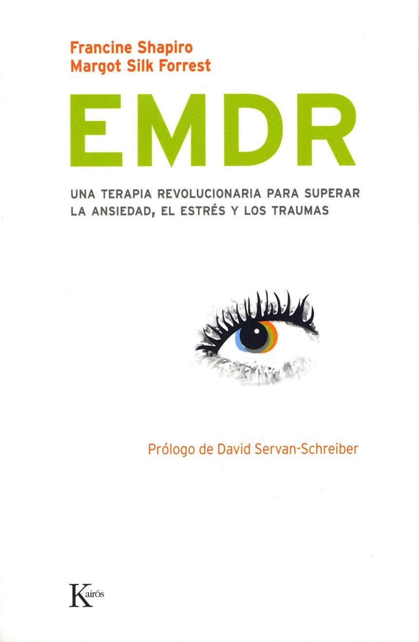 EMDR : UNA TERAPIA REVOLUCIONARIA PARA SUPERAR LA ANSIEDAD, | 9788472456730 | SHAPIRO, FRANCINE