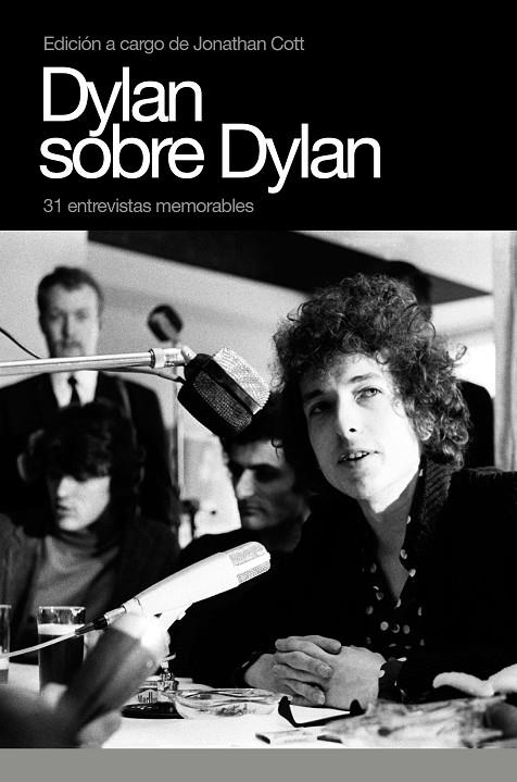 DYLAN SOBRE DYLAN | 9788496879232 | COTT, JONATHAN