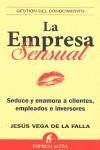 EMPRESA SENSUAL, LA | 9788492452026 | VEGA DE LA FALLA, JESUS