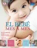 BEBE MES A MES, EL | 9788420554044 | LAURENT, SU / READER, PETER