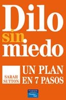 DILO SIN MIEDO, UN PLAN EN SIETE PASOS. | 9788483224410 | SUTTON, SARA