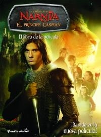 NARNIA EL PRÍNCIPE CASPIAN LIBRO DE LA PELÍCULA | 9788408078609 | LEWIS