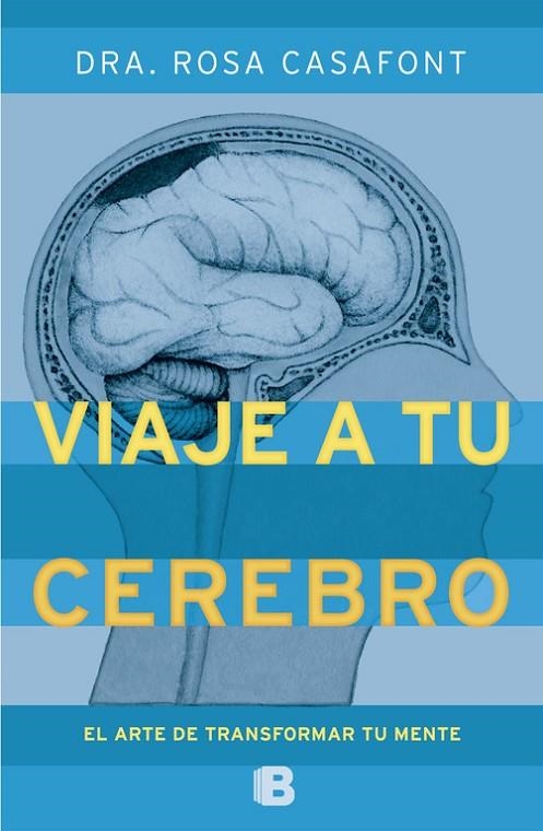 VIAJE A TU CEREBRO | 9788466651790 | CASAFONT VILAR, MARIA ROSA