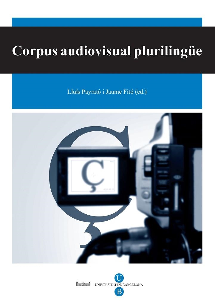 CORPUS AUDIOVISUAL PLURILINGUE | 9788447532834 | PAYRATO, LLUIS