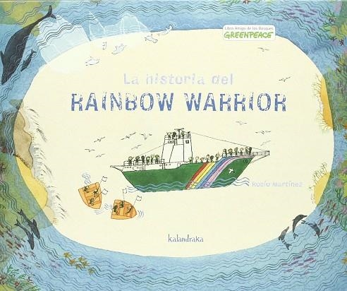 HISTORIA DEL RAINBOW WARRIOR, LA | 9788496388444 | MARTINEZ, ROCIO