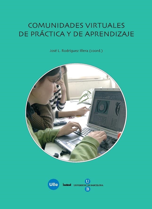 COMUNIDADES VIRTUALES DE PRACTICA Y DE APRENDIZAJE | 9788447532803 | RODRIGUEZ, JOSE L