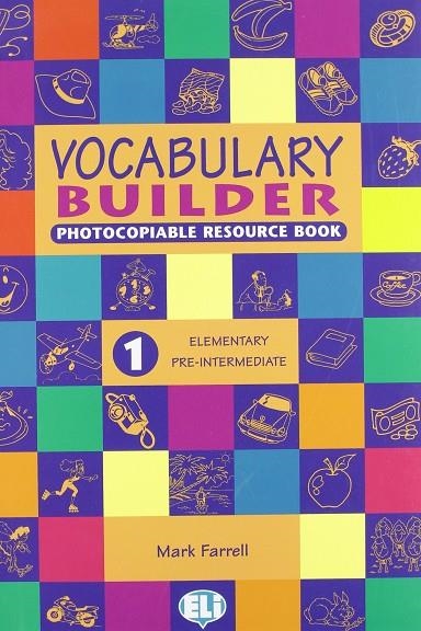 VOCABULARY BUILDER 1 ELEMENTARY PRE-INTERMEDIATE | 9788881485550 | FARRELL, MARK