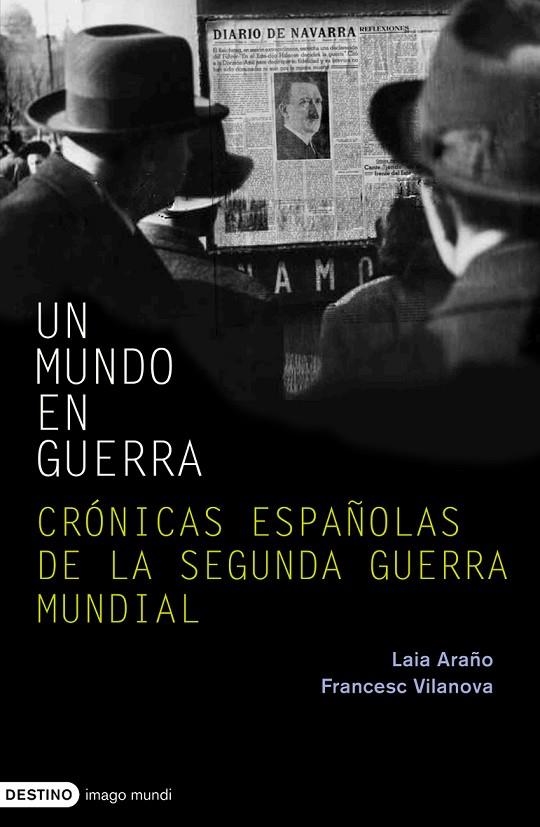 MUNDO EN GUERRA, UN | 9788423340422 | VILANOVA, FRANCESC / ARAÑÓ, LAIA