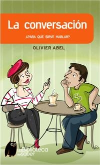 CONVERSACION, LA | 9788497543378 | ABEL, OLIVIER