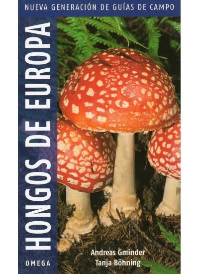 HONGOS DE EUROPA | 9788428214803 | GMINDER, ANDREAS - BOHNING, TANJA