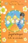 SUPERAMIGAS LIBRO DE ACTIVIDADES | 9788448826581 | THOMSON, EMMA