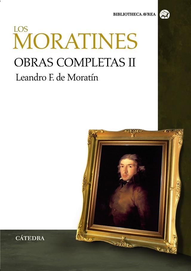 OBRAS COMPLETAS VOLUMEN II | 9788437624549 | FERNÁNDEZ DE MORATÍN, LEANDRO/FERNÁNDEZ DE MORATÍN