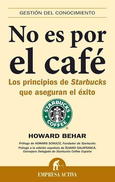 NO ES POR EL CAFE | 9788492452033 | BEHAR,HOWARD