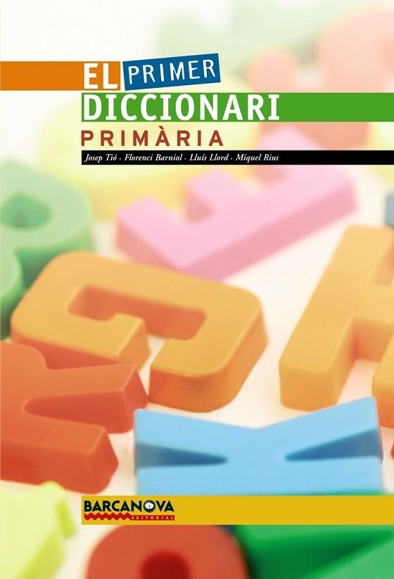 PRIMER DICCIONARI PRIMARIA, EL | 9788448920722