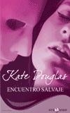 ENCUENTRO SALVAJE | 9788492431229 | DOUGLAS, KATE