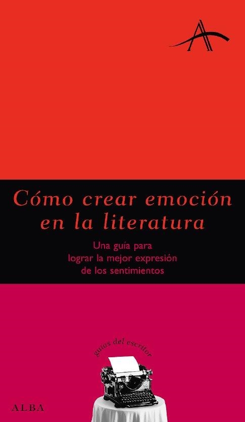 CÓMO CREAR EMOCIÓN EN LA LITERATURA | 9788484284031 | FONT, CARME