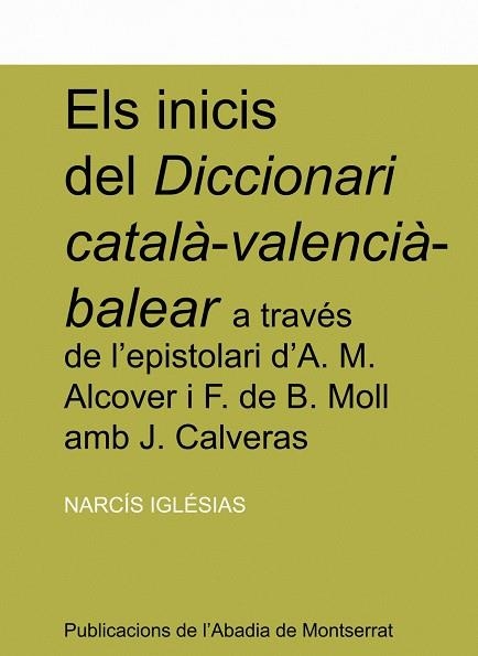 INICIS DEL DICCIONARI CATALA-VALENCIA-BALEAR | 9788484154839 | IGLÉSIAS, NARCÍS