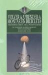 VOLVER A APRENDER A MONTAR EN BICICLETA | 9788496106703 | FLORES FORMENTI, TOMÁS DE