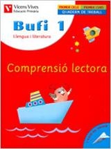 BUFI 1 COMPRENSIO LECTORA LLENGUA I LITERATURA | 9788431673680 | BENET SALINAS, INMACULADA/BERNAUS COMPANY, CARME/Y OTROS/JIMENEZ TORROELLA, ISABEL