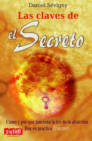 CLAVES DE EL SECRETO, LAS | 9788496746336 | SEVIGNY, DANIEL