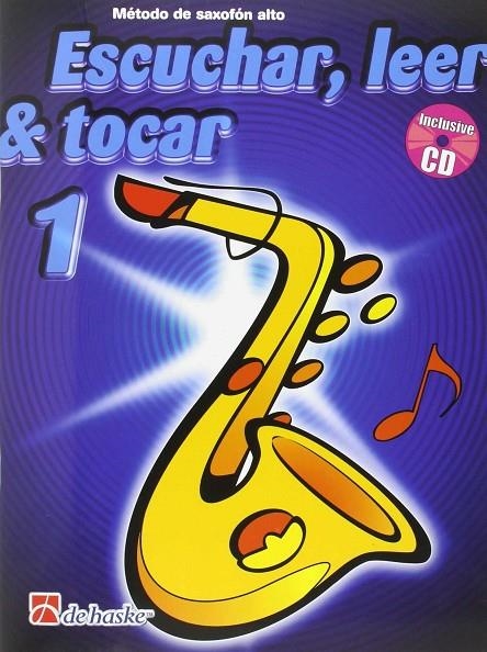 ESCUCHAR, LEER & TOCAR 1 CD -SAXOFON ALTO- | 9789043117661 | OLDENKAMP/KASTELEIN